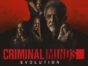 Criminal Minds: Evolution TV show on Paramount+: canceled or renewed?
