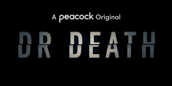 #Dr. Death: Season Two; Mandy Moore (This Is Us) to Star in Peacock Anthology Series