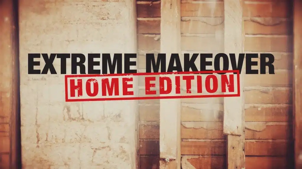 #Extreme Makeover: Home Edition: ABC Developing Second Reboot of Feel-Good Series