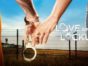 Love After Lockup TV Show on WE tv: canceled or renewed?