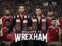 Welcome to Wrexham TV Show on FX: canceled or renewed?