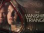 The Vanishing Triangle TV Show on Sundance Now: canceled or renewed?
