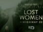 Lost Women of Highway 20 TV Show on ID: canceled or renewed?