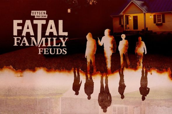 Fatal Family Feuds TV Show on Oxygen: canceled or renewed?
