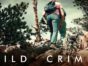 Wild Crime TV Show on Hulu: canceled or renewed?