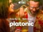 Platonic TV Show on Apple TV+: canceled or renewed?