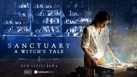 Sanctuary: A Witch’s Tale TV Show on AMC+ and Sundance Now: canceled or renewed?