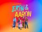 Erin & Aaron TV Show on Nickelodeon: canceled or renewed?