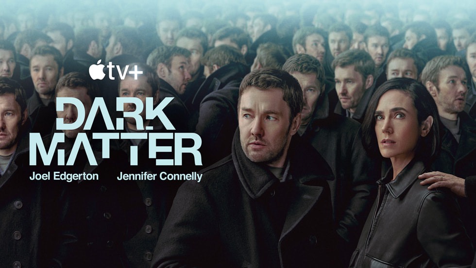 #Dark Matter: Apple TV+ Releases Trailer for Sci-Fi Series Starring Joel Edgerton and Jennifer Connelly