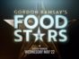 Gordon Ramsay's Food Stars TV show on FOX: season 2 ratings