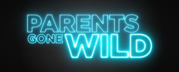 Parents Gone Wild TV Show on Lifetime: canceled or renewed?