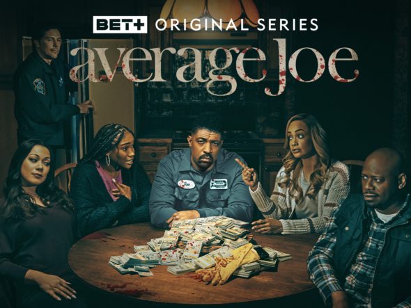 Average Joe TV Show on BET+: canceled or renewed?
