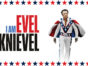 I Am Evel Knievel TV Show