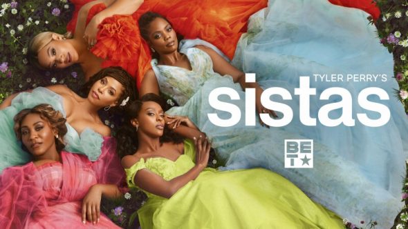 Tyler Perry's Sistas TV show on BET: canceled or renewed?