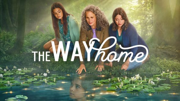 The Way Home TV show on Hallmark Channel: canceled or renewed?