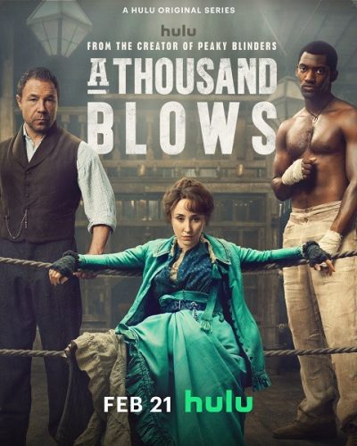 A Thousand Blows TV Show on Hulu: canceled or renewed?