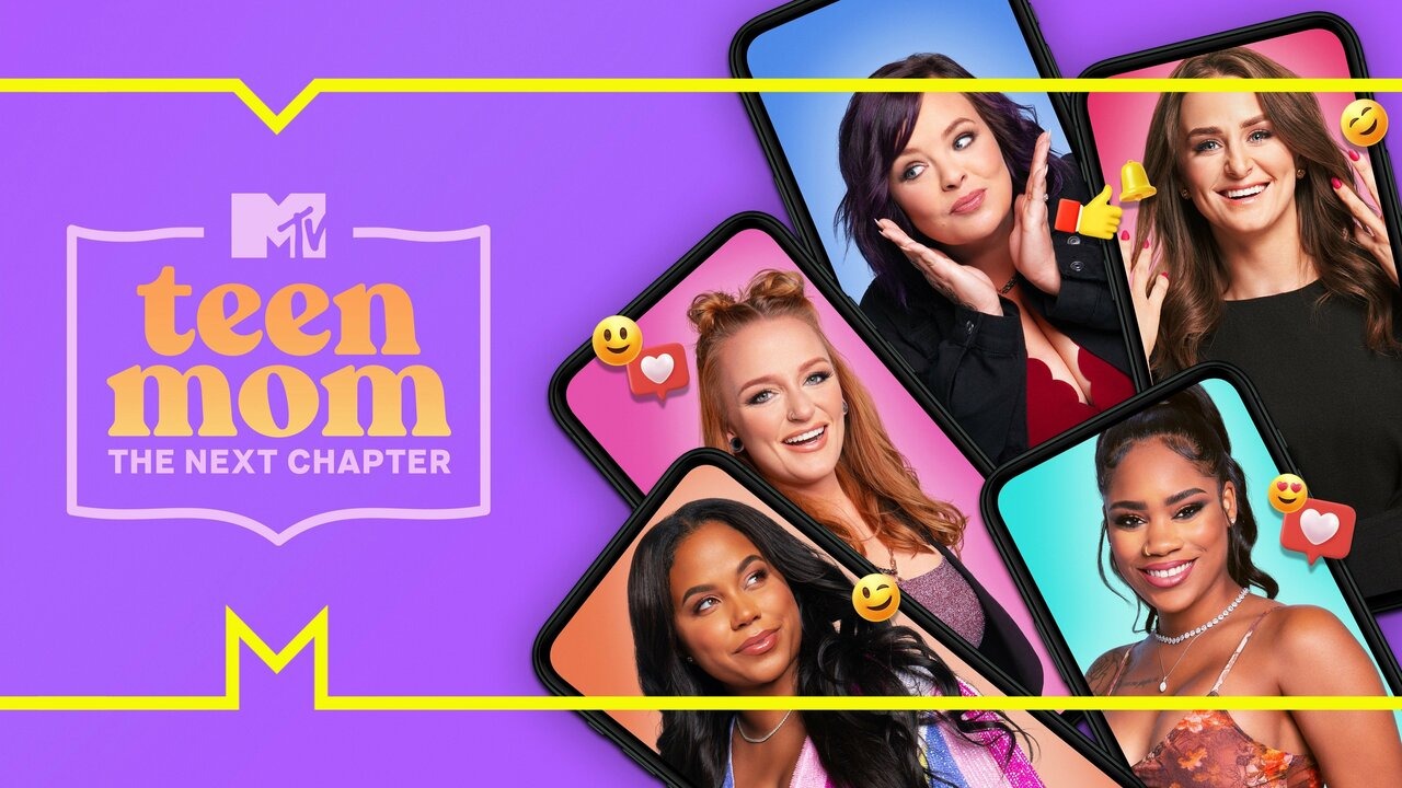 #Teen Mom: The Next Chapter: Season Two of MTV Docuseries Coming Next Month
