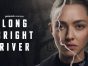 Long Bright River TV Show on Peacock: canceled or renewed?