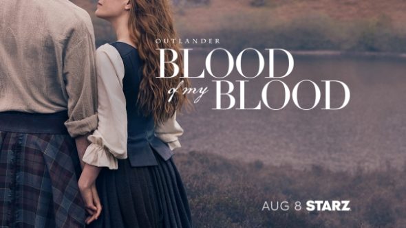 Outlander: Blood Of my Blood TV Show on Starz: canceled or renewed?