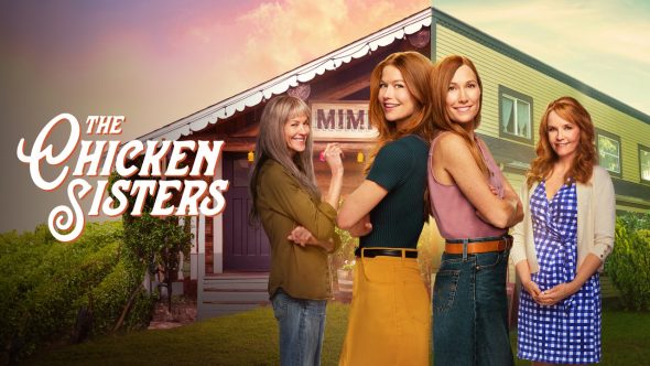 The Chicken Sisters TV Show on Hallmark+: canceled or renewed?