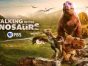 Walking with Dinosaurs TV Show on PBC and the BBC: canceled or renewed?