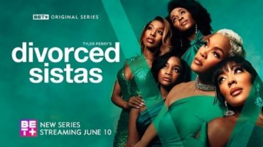 Tyler Perry's Divorced Sistas: BET+ Announces Spin-Off Series, Reveals