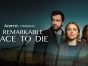 A Remarkable Place to Die TV Show on Acorn TV: canceled or renewed?