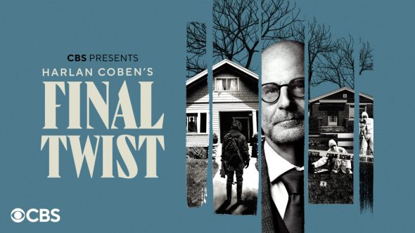 Harlan Coben's Final Twist TV show on CBS: season 1 ratings (canceled or renewed for season 2?)