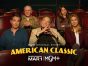 American Classic TV Show on MGM+: canceled or renewed?