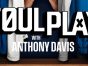 Foul Play with Anthony Davis TV Show on TBS: canceled or renewed?