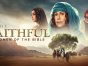 The Faithful: Women of the Bible: season 1 ratings (canceled or renewed for season 2?)