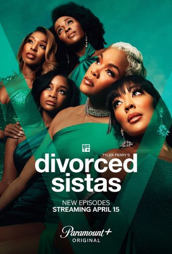 Tyler Perry's Divorced Sistas TV Show on Paramount+: canceled or renewed?