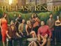 90 Day: The Last Resort TV Show on TLC: canceled or renewed?