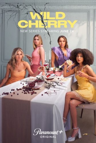 Wild Cherry TV Show on Paramount+: canceled or renewed?