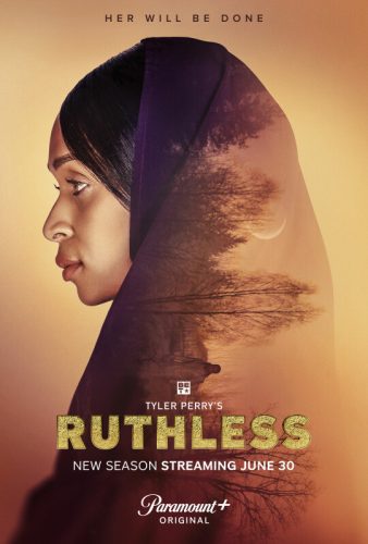 Tyler Perry's Ruthless TV show on Paramount+: (canceled or renewed?)