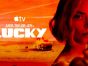 Lucky TV Show on Apple TV: canceled or renewed?