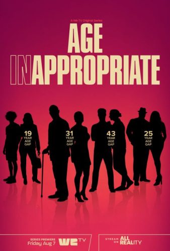 Age Inappropriate TV Show on We TV: canceled or renewed?