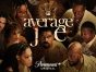 Average Joe TV Show on Paramount+: canceled or renewed?