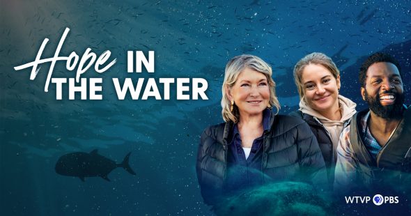Hope in the Water TV Show on PBS: canceled or renewed?