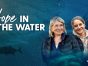 Hope in the Water TV Show on PBS: canceled or renewed?