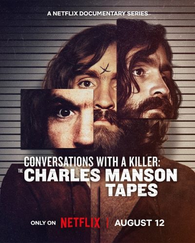 Conversations with a Killer: The Charless Manson Tapes TV Show on Netflix: canceled or renewed?