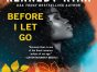 Before I Let Go TV Show on Peacock: canceled or renewed?